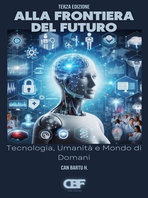 cover image of Alla Frontiera del Futuro